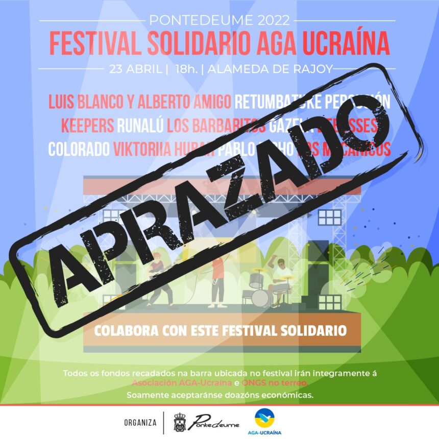 Aprazamento do Festival Solidario AGA-UCRAÍNA previsto para este sábado 23 de abril