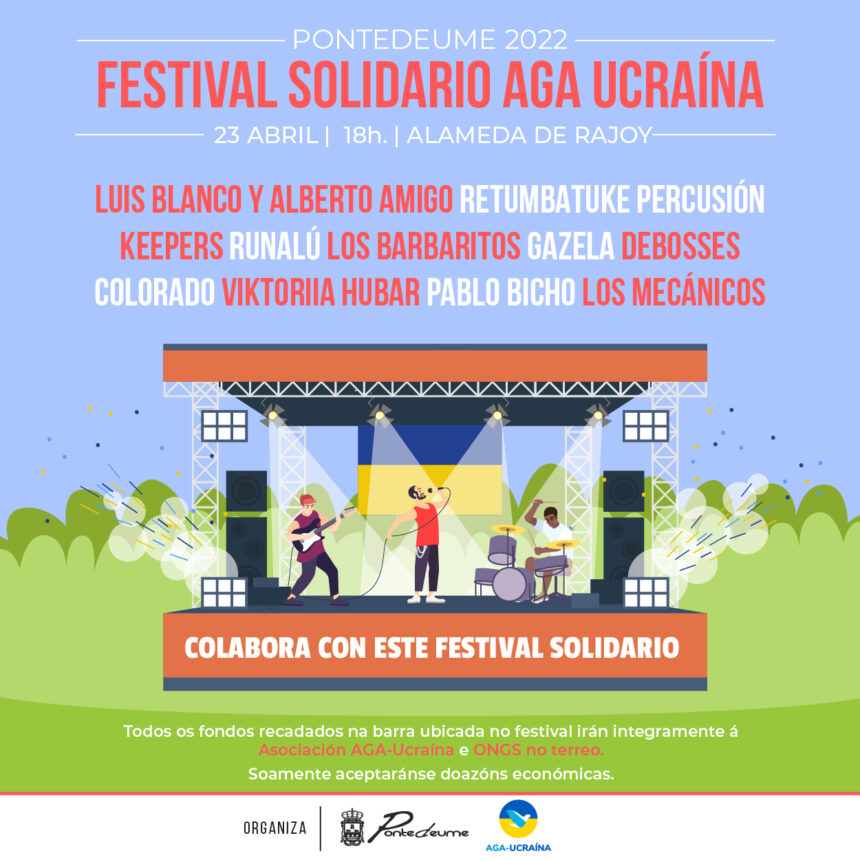 APLAZADO POR CONDICIONES METEREOLÓGICAS Pontedeume acoge el Festival solidario AGA-UCRANIA
