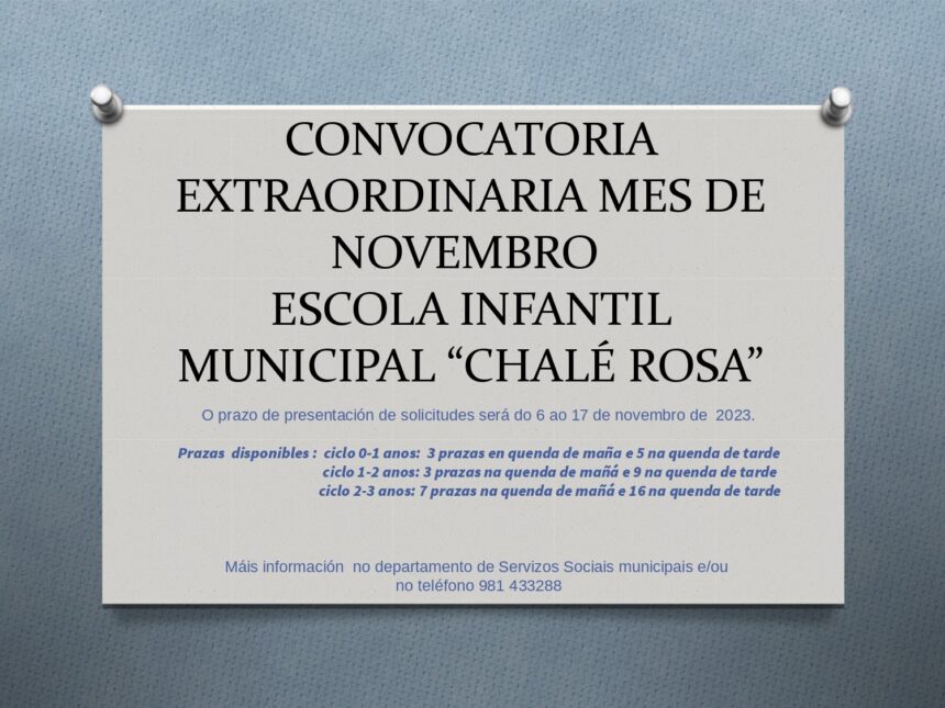 Convocatoria extraordinaria mes de noviembre Escuela Infantil Municipal «Chalé Rosa»