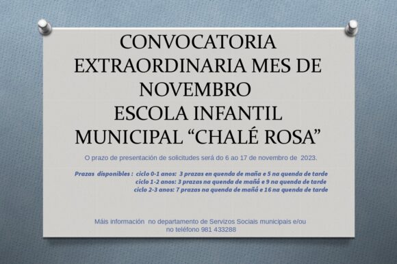 Convocatoria extraordinaria mes de novembro Escola Infantil Municipal “Chalé Rosa”