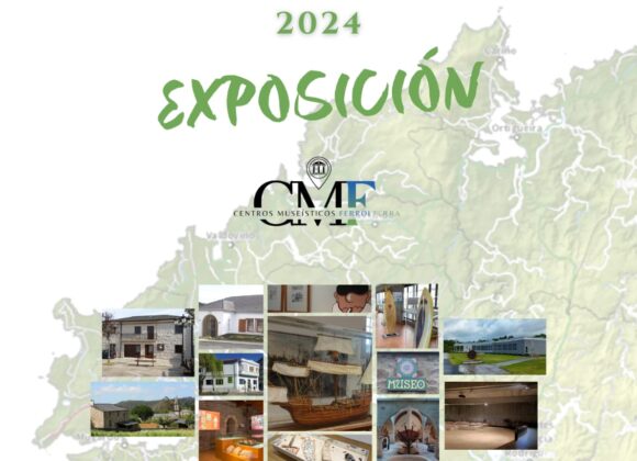 Ampliación fechas de apertura de la Exposición de Centros Museísticos de Ferrolterra