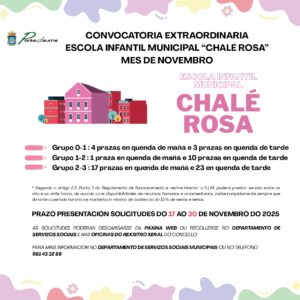 Convocatoria anuncio_page-0001 CONVOCATORIA EXTRAORDINARIA ESCOLA INFANTIL MUNICIPAL “CHALÉ ROSA” MES DE NOVEMBRO 2025