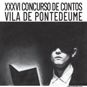 XXXVI Concurso de Contos Vila de Pontedeume