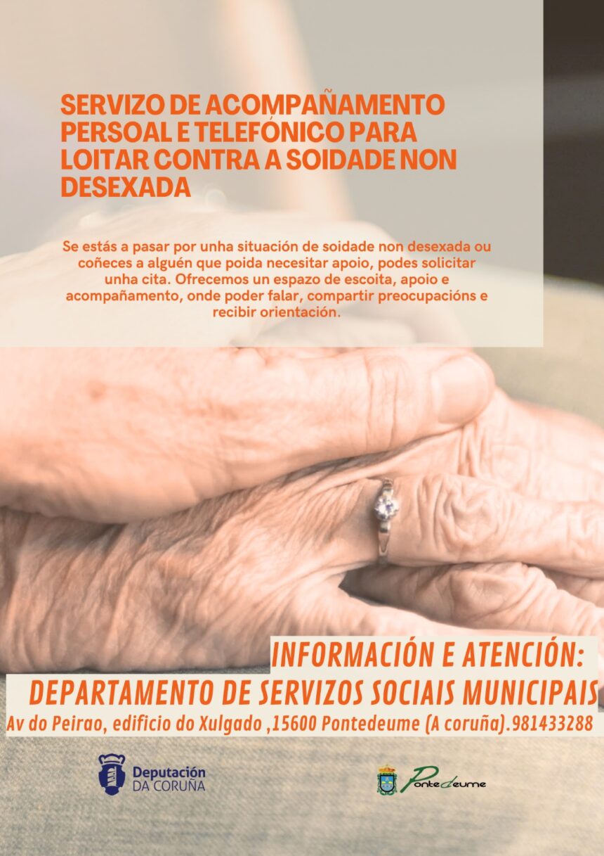 Servizo de acompañamento persoal e telefónico para loitar contra a soidade non desexada