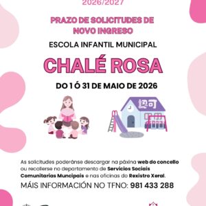 Apertura prazo novas solicitudes Escola Infantil Municipal Chalé Rosa curso 2026/2027