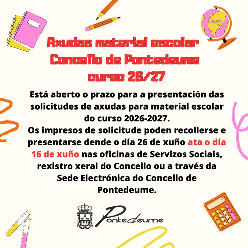 Bases reguladoras de concesión de axudas ás familias para a adquisición de material escolar. Curso escolar 2026-27. Segundo ciclo Educación Infantial, Primaria e ESO.