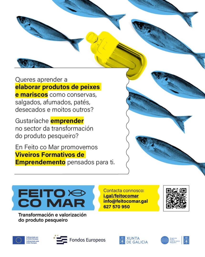 Feito co mar «Feito co mar». Transformación y valorización del producto pesquero.