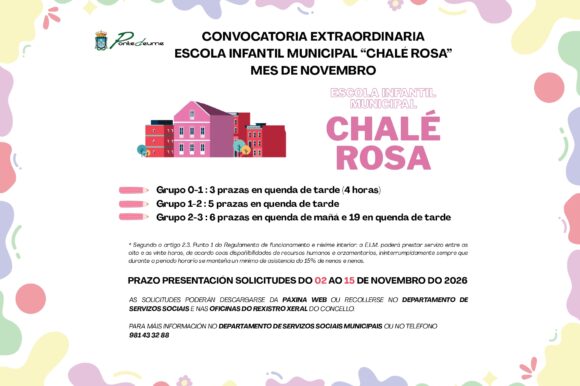 SOLICITUDE DE PRAZA – CONVOCATORIA EXTRAORDINARIA ESCOLA INFANTIL MUNICIPAL “CHALÉ ROSA” MES DE NOVEMBRO 2026/27