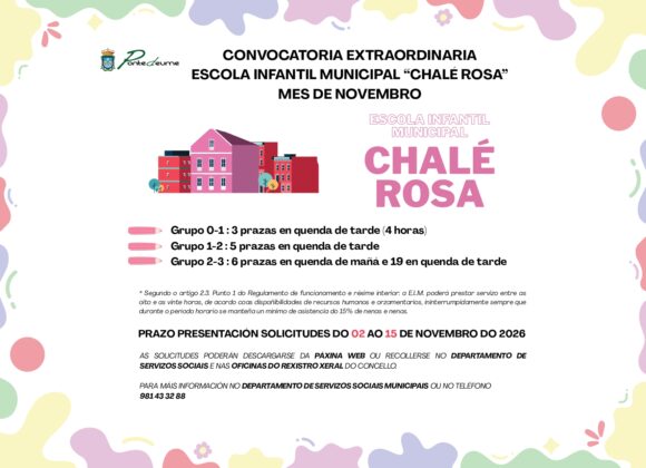 SOLICITUDE DE PRAZA – CONVOCATORIA EXTRAORDINARIA ESCOLA INFANTIL MUNICIPAL “CHALÉ ROSA” MES DE NOVEMBRO 2026/27